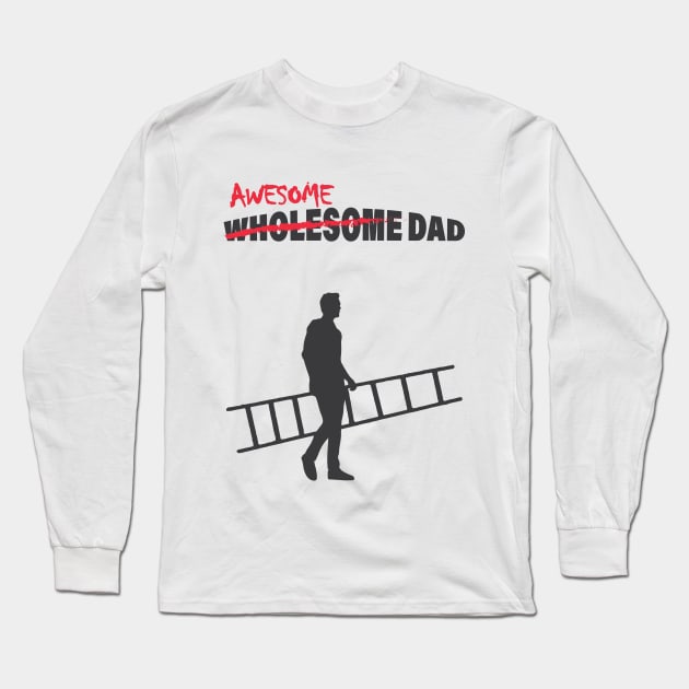 Awesome Dad - Graffiti Long Sleeve T-Shirt by Made by Popular Demand